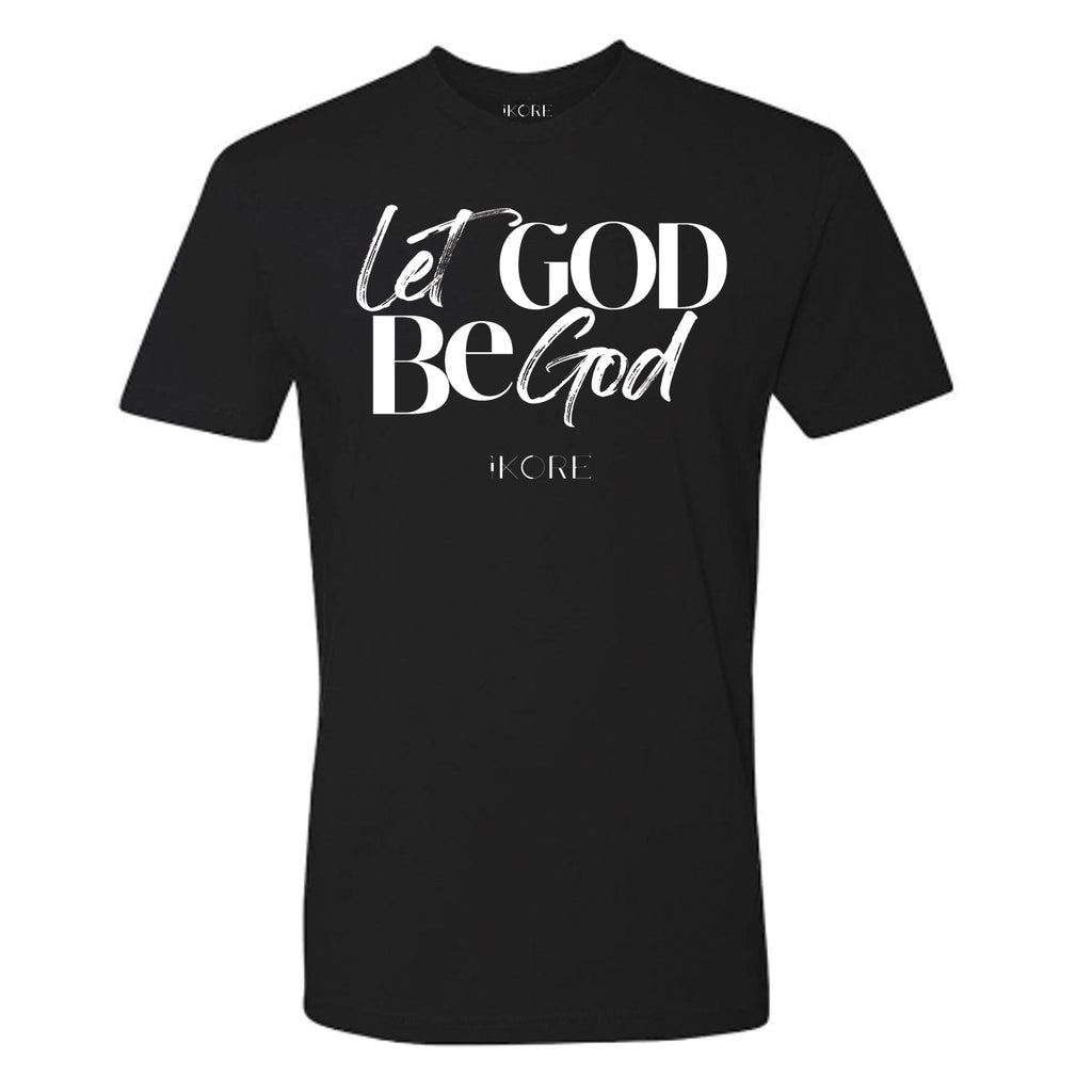 "Let GOD Be GOD" | Black T-shirt Unisex - The Harvest Collection