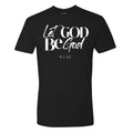 Let GOD Be GOD | Black T-shirt Unisex - "The Harvest Collection"