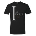 "I Am Enough" | Black T-shirt Unisex - The Harvest Collection