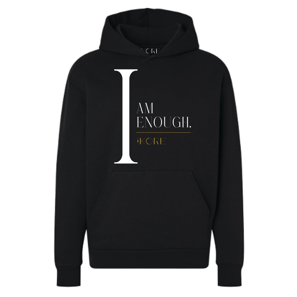 "I Am Enough" | Black Hoodie Unisex - The Harvest Collection